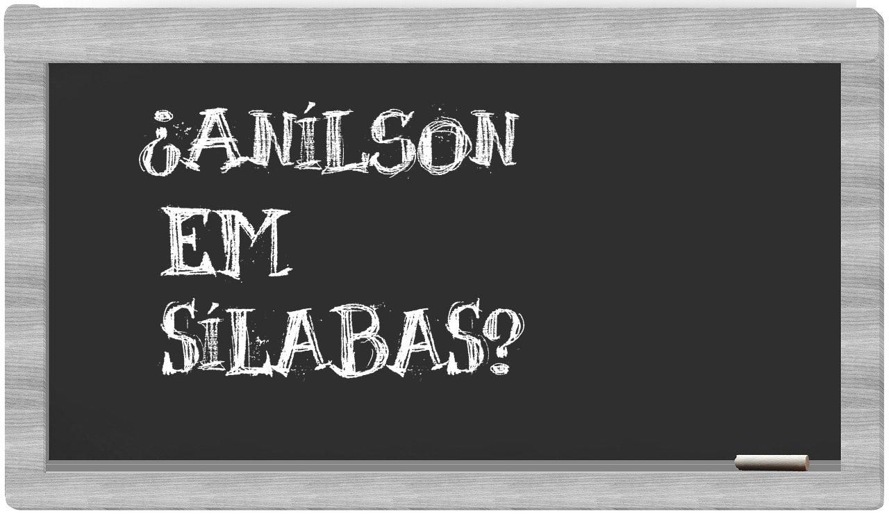 ¿Anílson en sílabas?