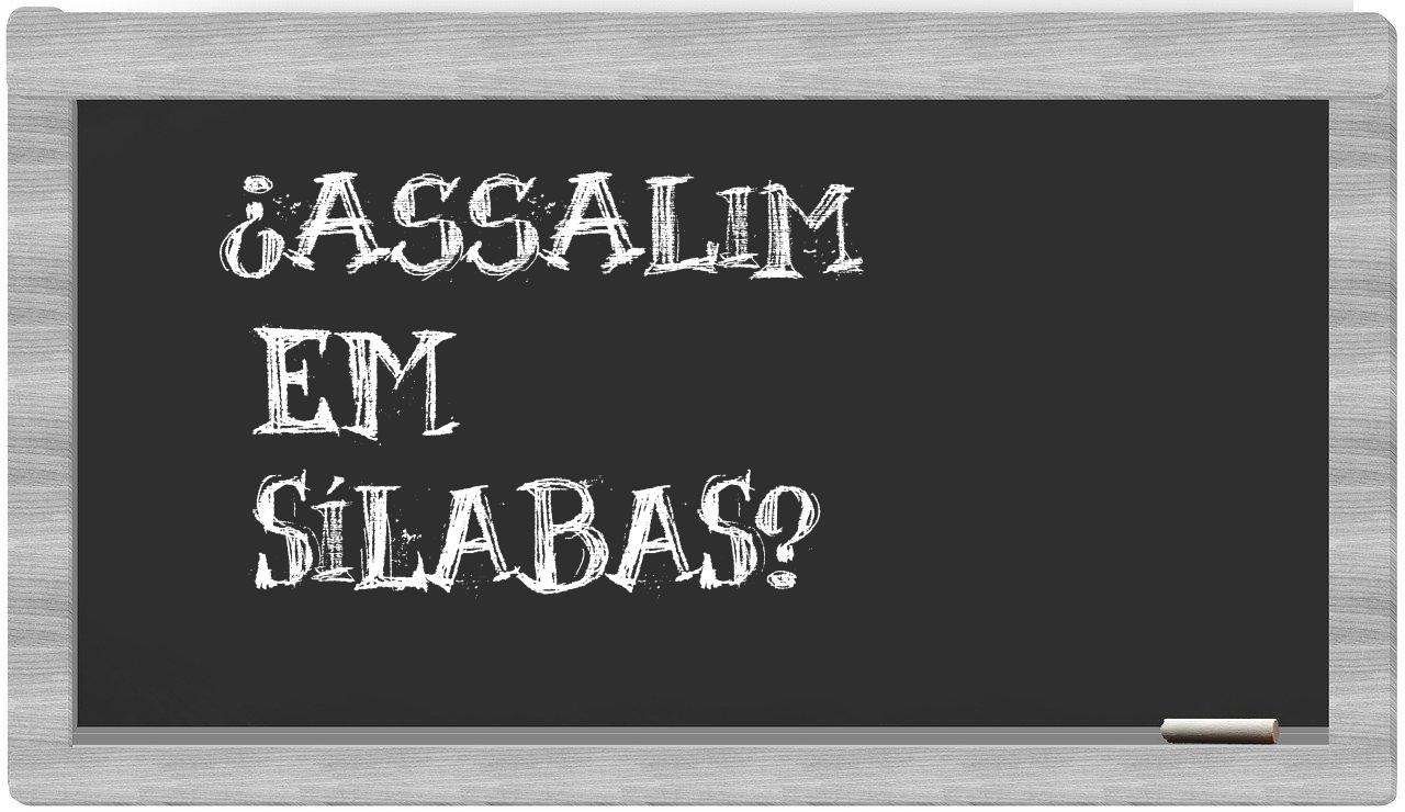 ¿Assalim en sílabas?