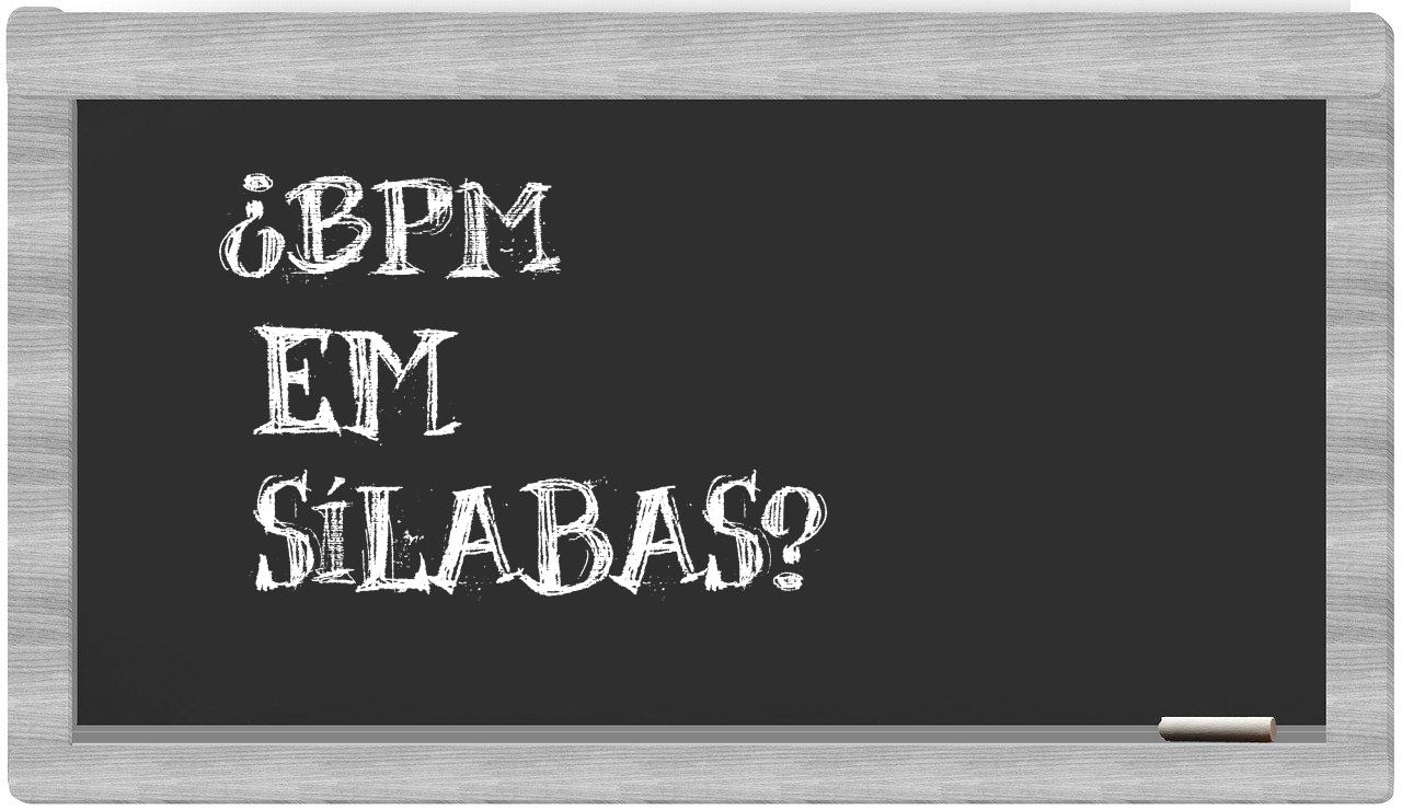 ¿BPM en sílabas?