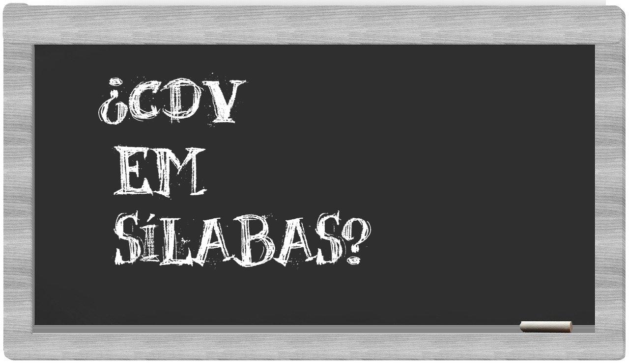 ¿CDV en sílabas?