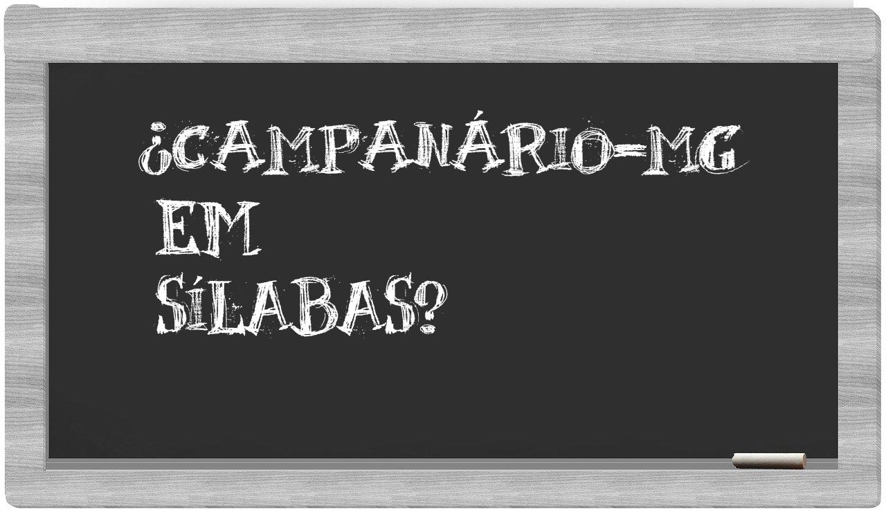 ¿Campanário-MG en sílabas?