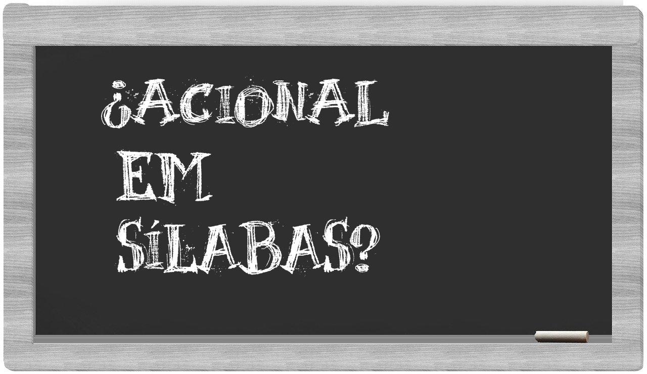 ¿acional en sílabas?