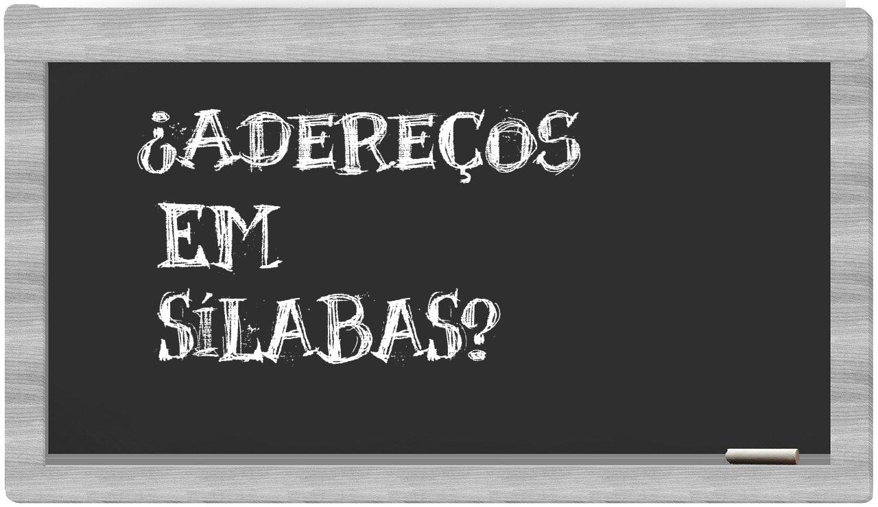 ¿adereços en sílabas?