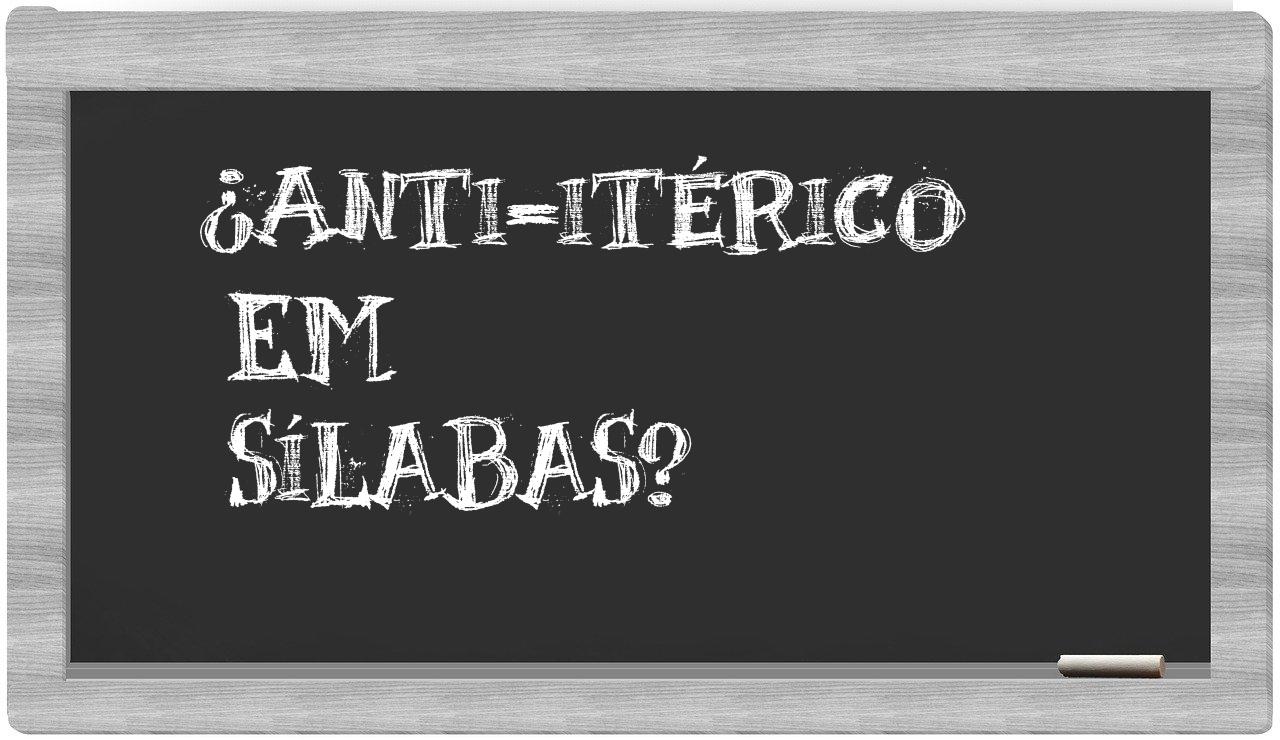 ¿anti-itérico en sílabas?