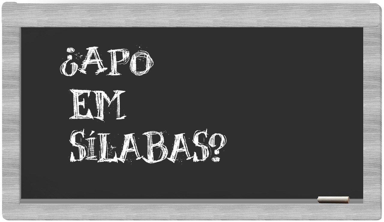 ¿apo en sílabas?