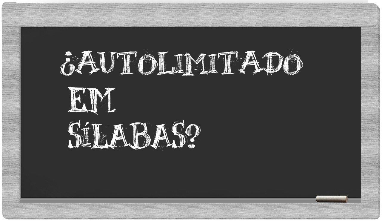 ¿autolimitado en sílabas?