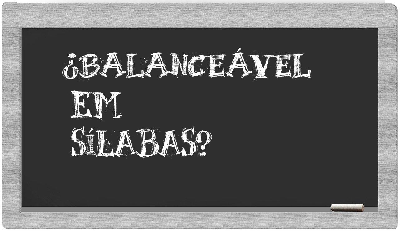 ¿balanceável en sílabas?