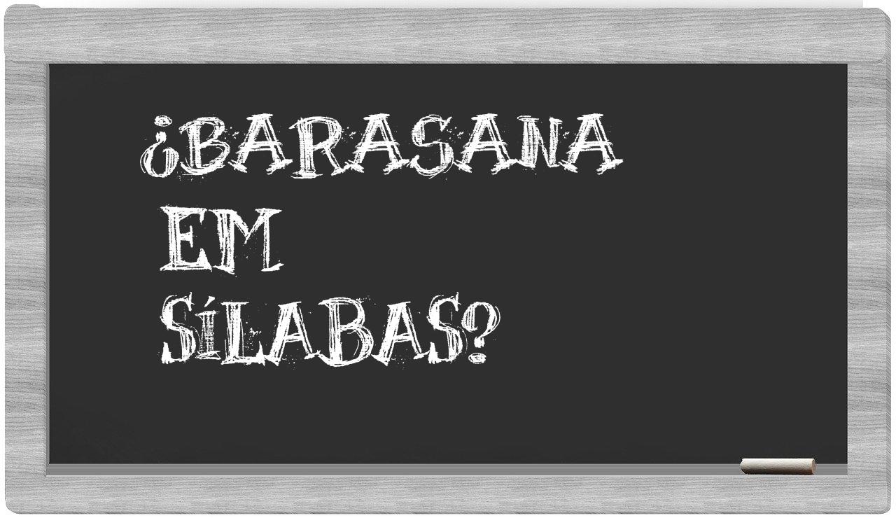 ¿barasana en sílabas?