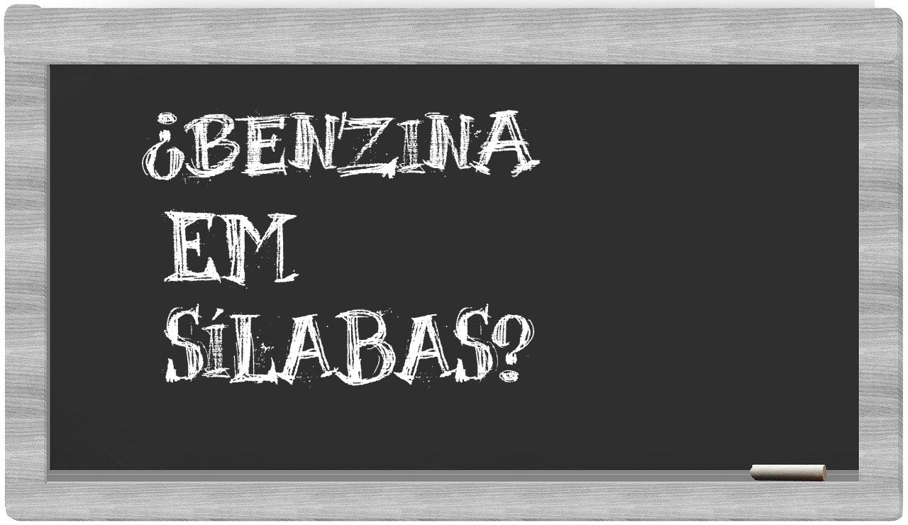 ¿benzina en sílabas?