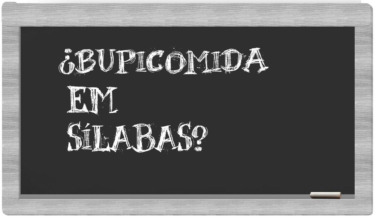 ¿bupicomida en sílabas?