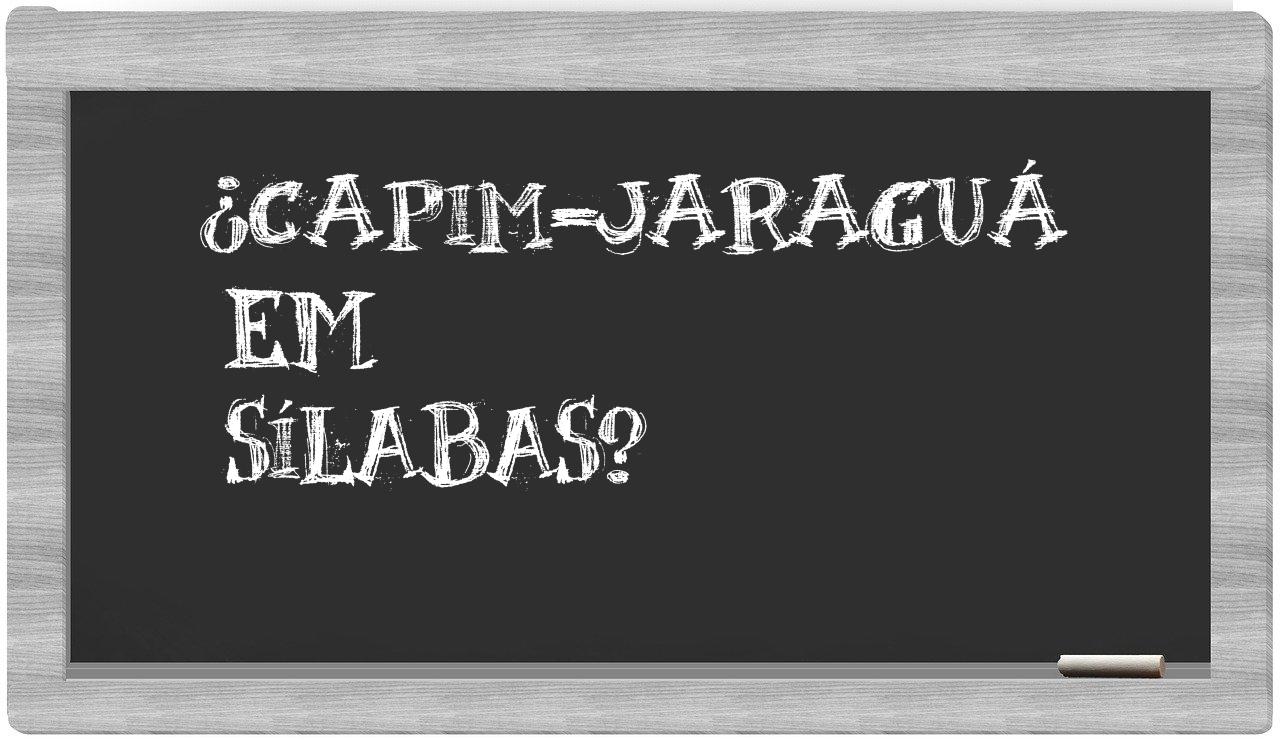 ¿capim-jaraguá en sílabas?