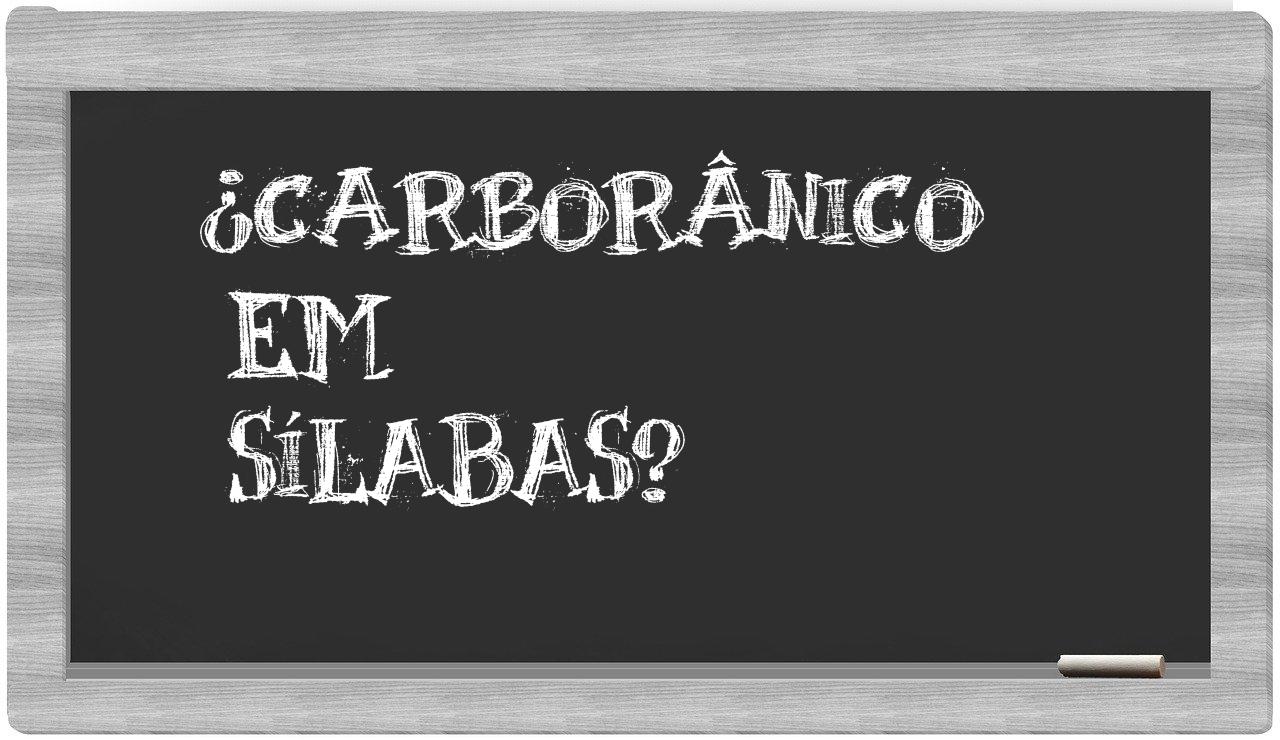 carborânico in syllables
