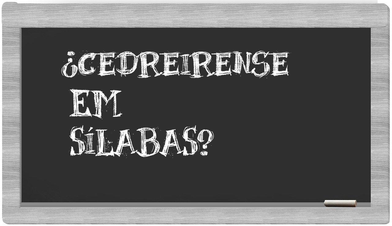cedreirense in syllables