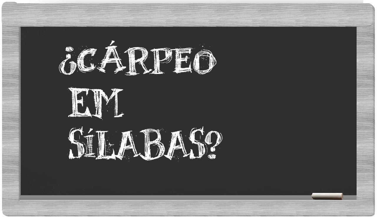 ¿cárpeo en sílabas?